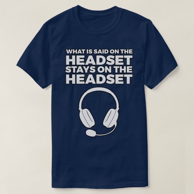 T-shirt Ce qui est dit sur le casque Restez dessus (Design devant)