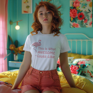 T-shirt Ce Qui Est Magnifique Ressemble À Un Flamant rose