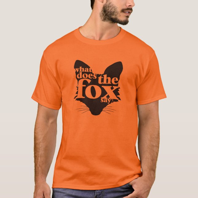 T-shirt Ce qui fait le Fox pour indiquer (Devant)