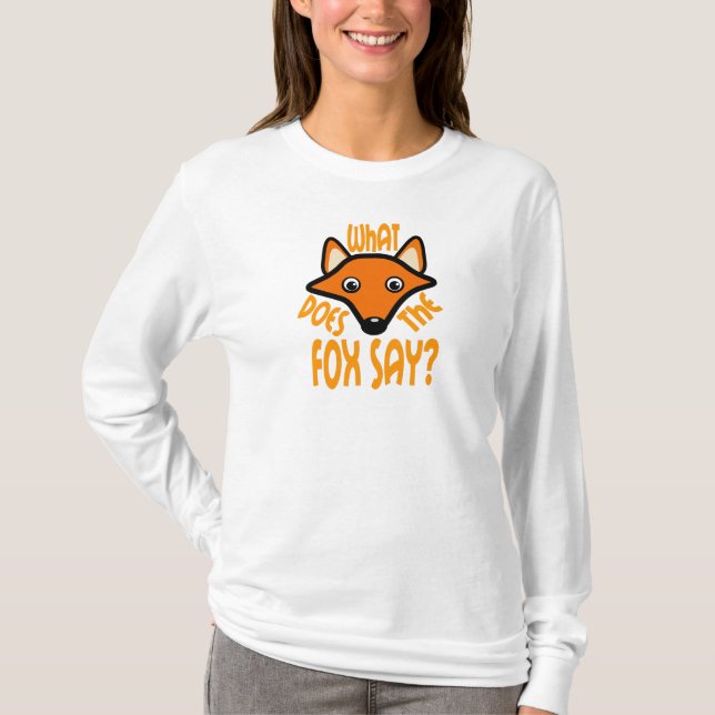 T-shirt Ce qui fait le Fox pour indiquer (Devant)