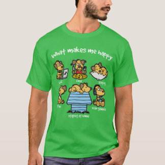 T-shirt CE QUI ME REND HEUREUX Chiens Chiens Chiens Doggie