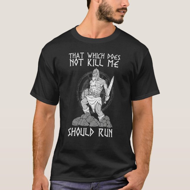 T-shirt Ce qui ne me tue pas doit courir I Valhalla (Devant)