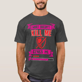 T-shirt Ce qui ne me tue pas me donne de l'XP Gamer Girl G