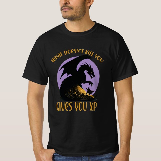 T-shirt Ce qui ne te tue pas te donne de l'XP (Devant)