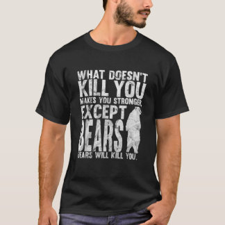 T-shirt Ce Qui Ne Tue Pas Vous Rend Plus Forte Sauf Bea