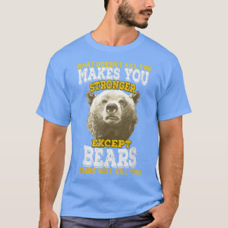 T-shirt Ce Qui Ne Tue Pas Vous Rend Plus Forte Sauf Bea