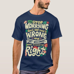 T-shirt Ce qui pourrait bien aller
