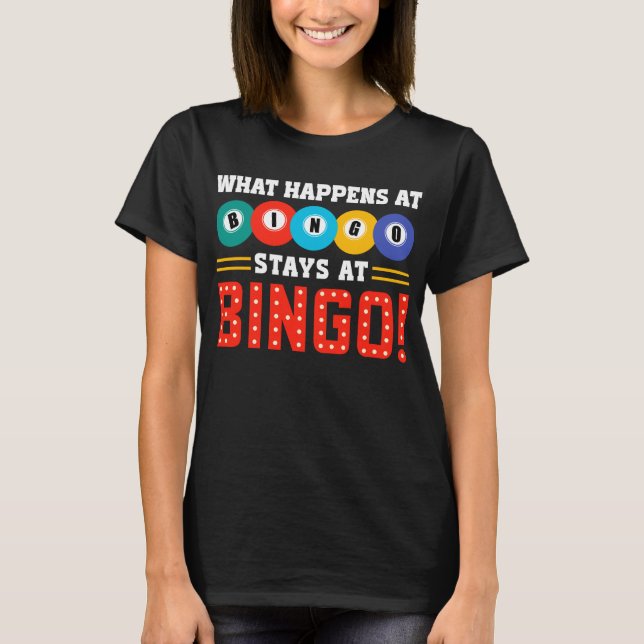 T-shirt Ce Qui Se Passe À BingoSéjourne À Bingo Funny Luck (Devant)
