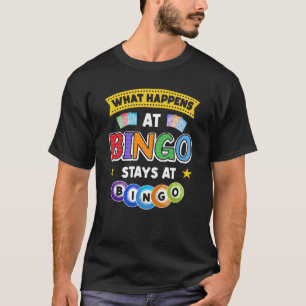 T-shirt Ce Qui Se Passe Au Bingo Reste Au Jeu Du Joueur De
