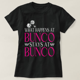 T-shirt Ce qui se passe chez Bunco Stations chez Bunco Fun