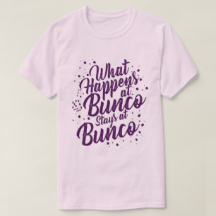 T-shirt Ce qui se passe chez Bunco Stations chez Bunco Fun