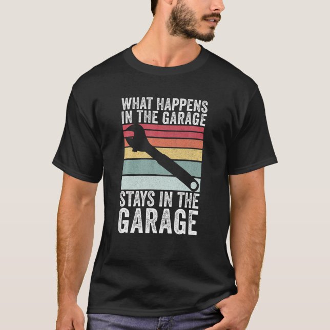 T-shirt Ce Qui Se Passe Dans Le Garage Reste Dans Le Garag (Devant)