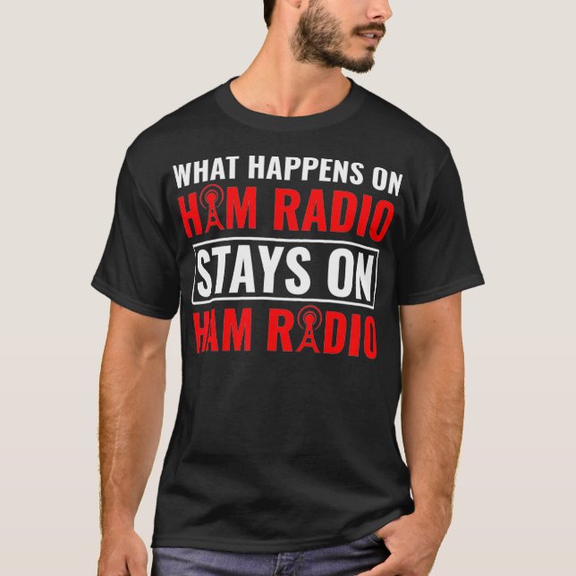 T-shirt Ce Qui Se Passe Sur Ham Radio Morse Code Ham Radio (Devant)