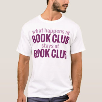 T-shirt Ce qui se produit aux séjours de club de lecture