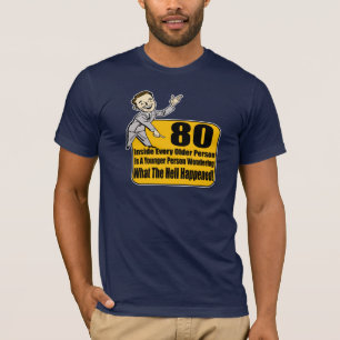 T-shirt Ce qui s'est produit les quatre-vingtième cadeaux