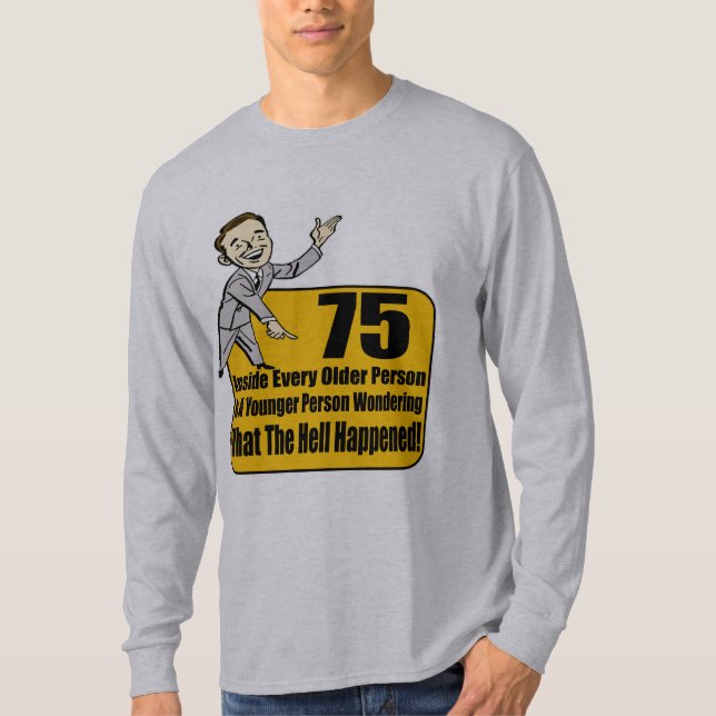 T-shirt Ce qui s'est produit les soixante-quinzième (Devant)