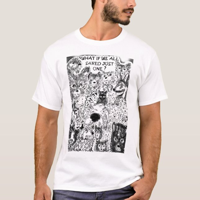 T-shirt Ce qui si nous sauvions tout juste un ? (Devant)