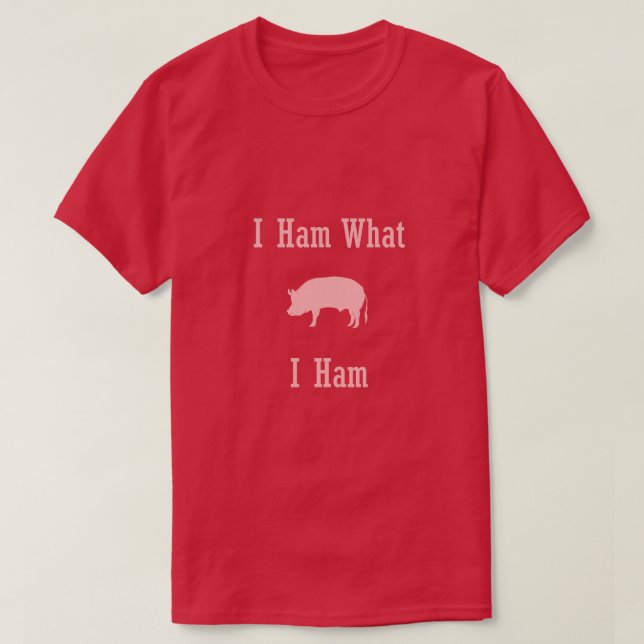 T-shirt Ce qui tee - shirt d'amant de porc de jambon d'I (Design devant)
