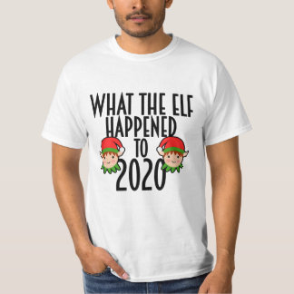 T-shirt Ce qu'il est arrivé à 2020