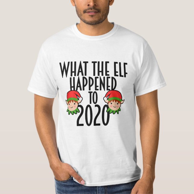 T-shirt Ce qu'il est arrivé à 2020 (Devant)