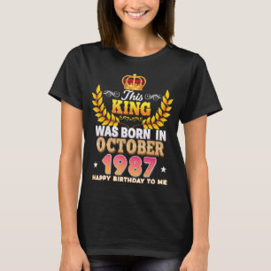 T-shirt Ce Roi Est Né En Octobre 1987 Joyeux 35E Birt