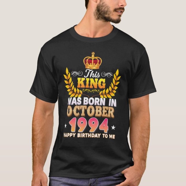 T-shirt Ce Roi Est Né En Octobre 1994 Joyeux 28E Birt (Devant)