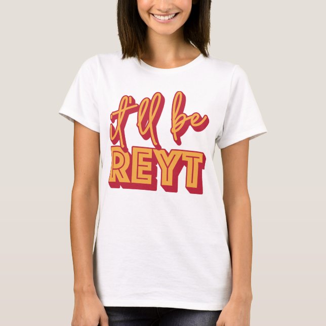 T-shirt Ce sera Reyt Yorkshire English Slang (Devant)