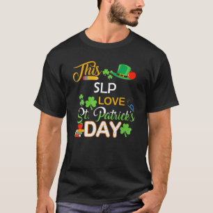 T-shirt Ce SLP aime Saint Patrick's Day Shenanigans avec m
