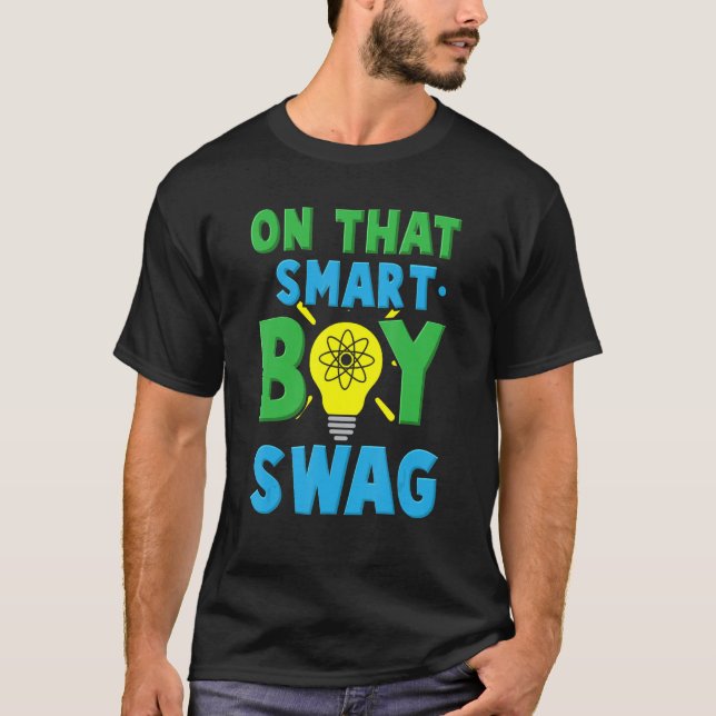 T-shirt Ce Smart Boy Swag Funny STEM School Science Tech (Devant)
