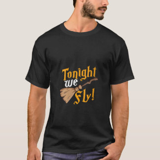T-shirt Ce Soir, Nous Faisons Voler Halloween Witch Trick