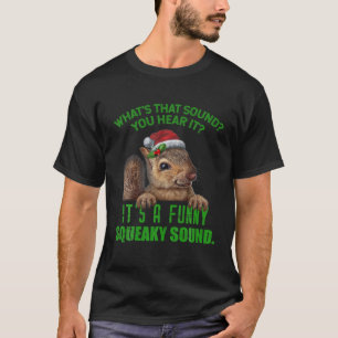 T-shirt Ce Son Drôle Squeaky Sound Écureuil de Noël
