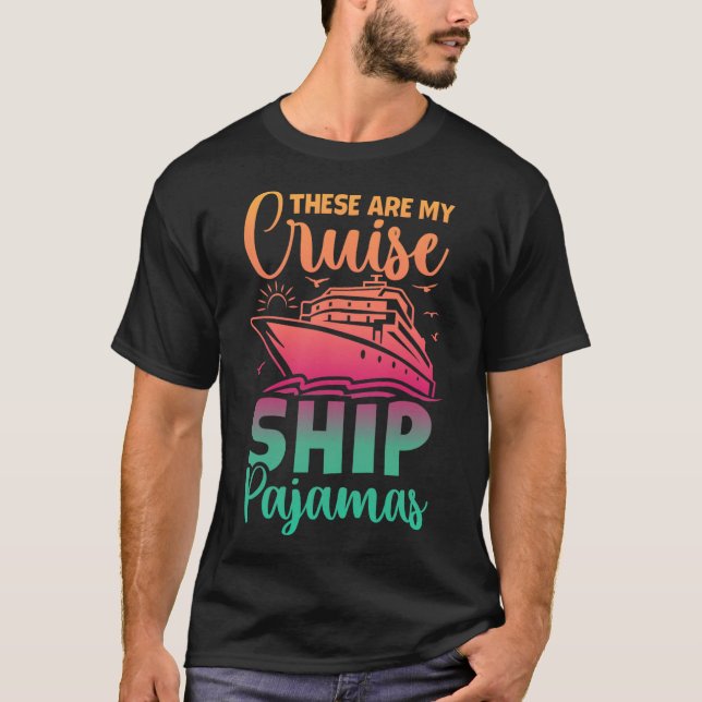 T-shirt Ce Sont Mes Bateaux De Croisière Pajamas Drôle Voy (Devant)