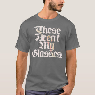 T-shirt Ce Sont Mes Lunettes