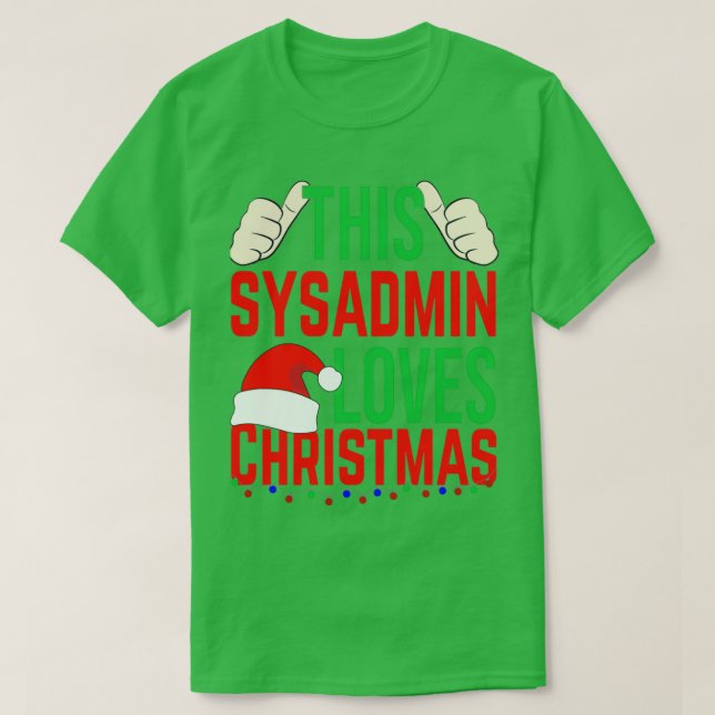 T-shirt Ce Sysadmin Aime Noël Cadeau Joyeux Noël Holi (Design devant)