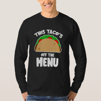 T-shirt Ce Taco est hors menu drôle Bachelor Bachelorette 