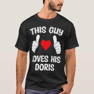 T-shirt Ce type adore sa petite amie Doris Valentine