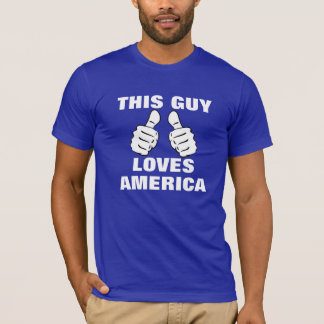 T-shirt Ce type aime l'Amérique