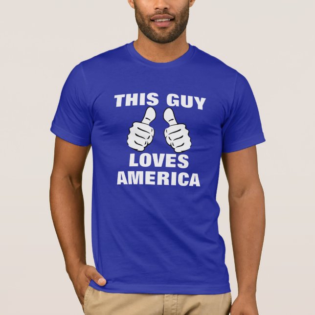 T-shirt Ce type aime l'Amérique (Devant)