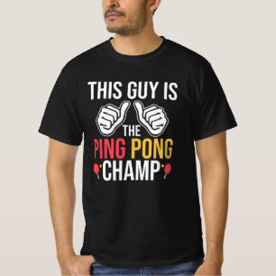 T-shirt Ce Type Est Le Champ De Ping Pong