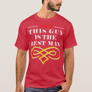 T-shirt Ce Type Est Le Meilleur Homme Bridesman Bachelor G