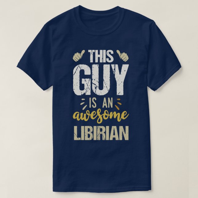 T-shirt Ce Type Est Un Magnifique Bibliothécaire (Design devant)