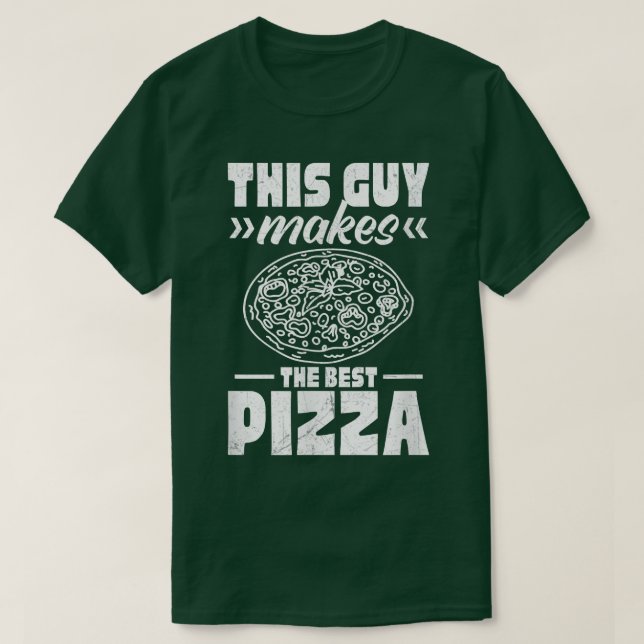 T-shirt Ce Type Fait La Meilleure Pizza1766  (Design devant)
