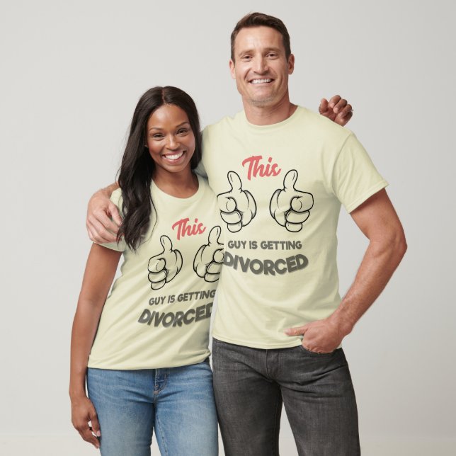 T-shirt Ce type se fait Divorcer (Unisexe)