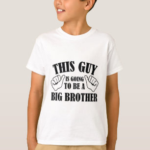T-shirt Ce type va être un frère