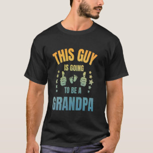 T-shirt Ce type va être un grand-père drôle Grand-papa Fa