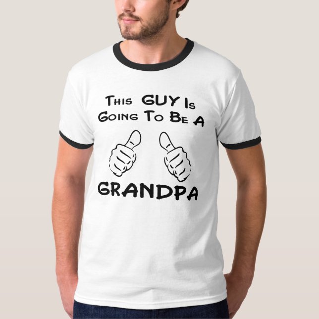 T-shirt Ce type va être un GRANDPA (Devant)