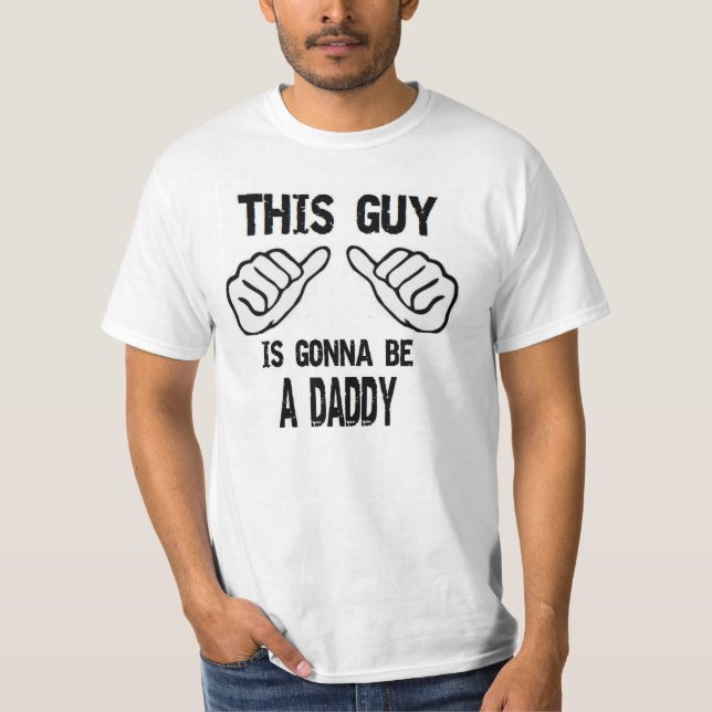 T-SHIRT CE TYPE VA ÊTRE UN PAPA (Devant)