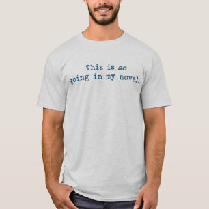 T-shirt Ceci entre AINSI en mon roman