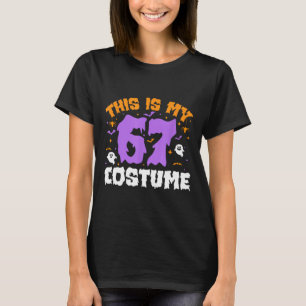 T-shirt Ceci est mon costume de Halloween 67 numéro 6 7 Mè