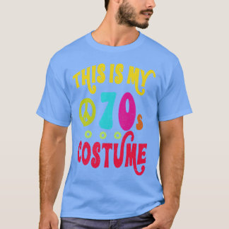 T-shirt Ceci est mon déguisement des années 70 vintage drô